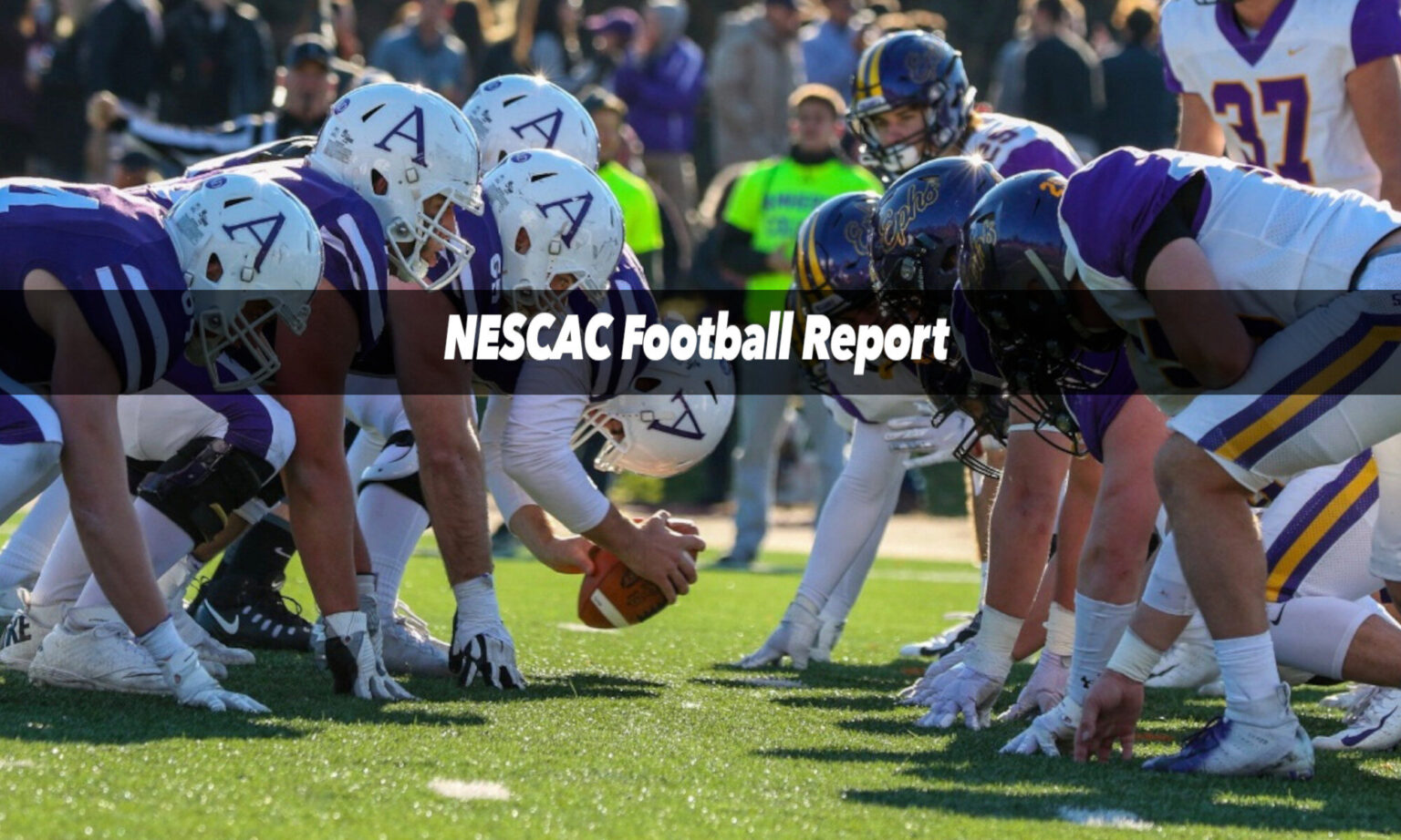 NESCAC FOOTBALL REPORT All things NESCAC Football